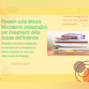 Finestre sulla lettura: laboratorio pedagogico per insegnanti della Scuola dell'Infanzia