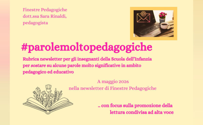 #parolemoltopedagogiche: rubrica newsletter per gli insegnanti della Scuola dell’Infanzia